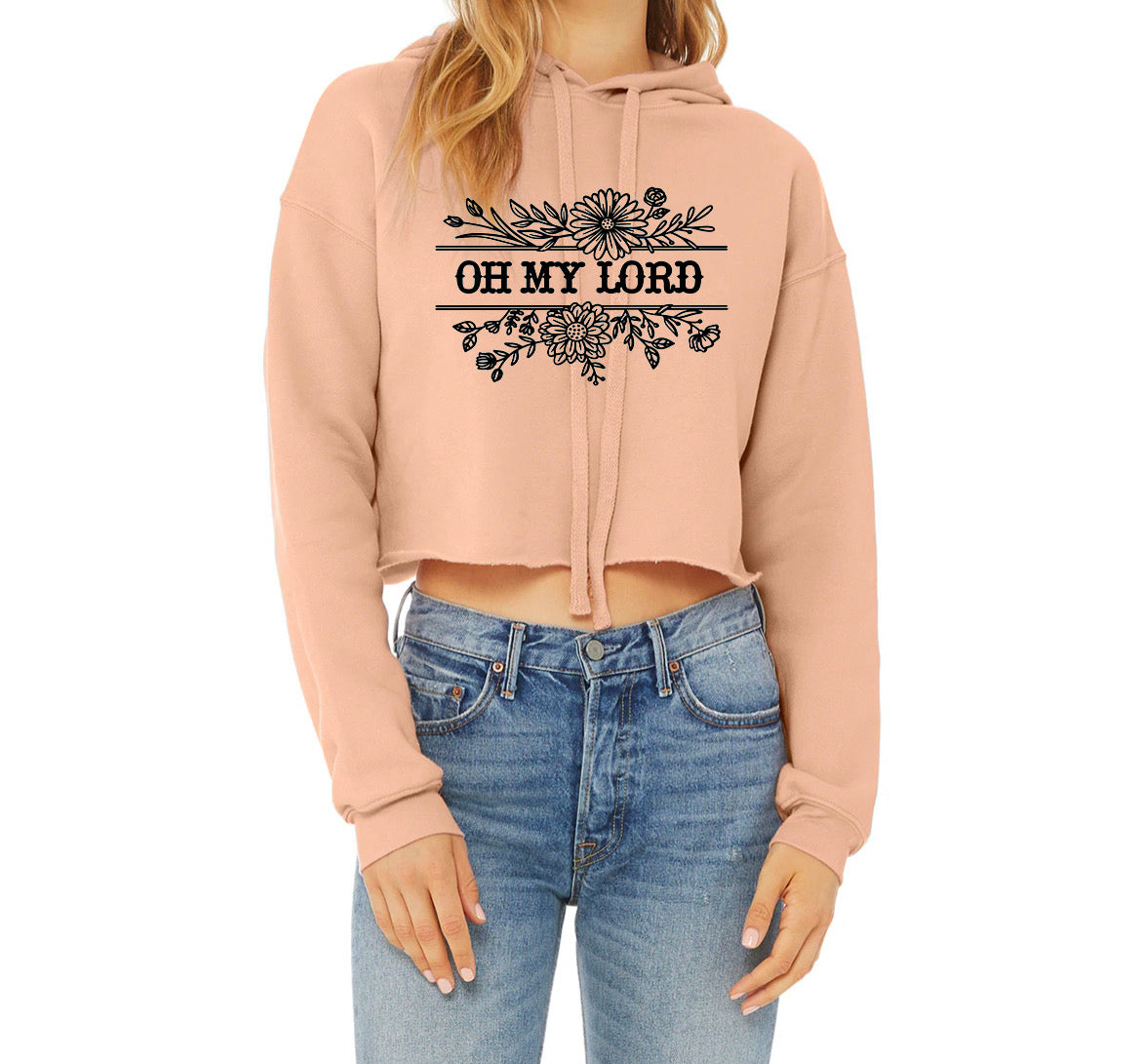 Crop hoodie:  Oh my Lord