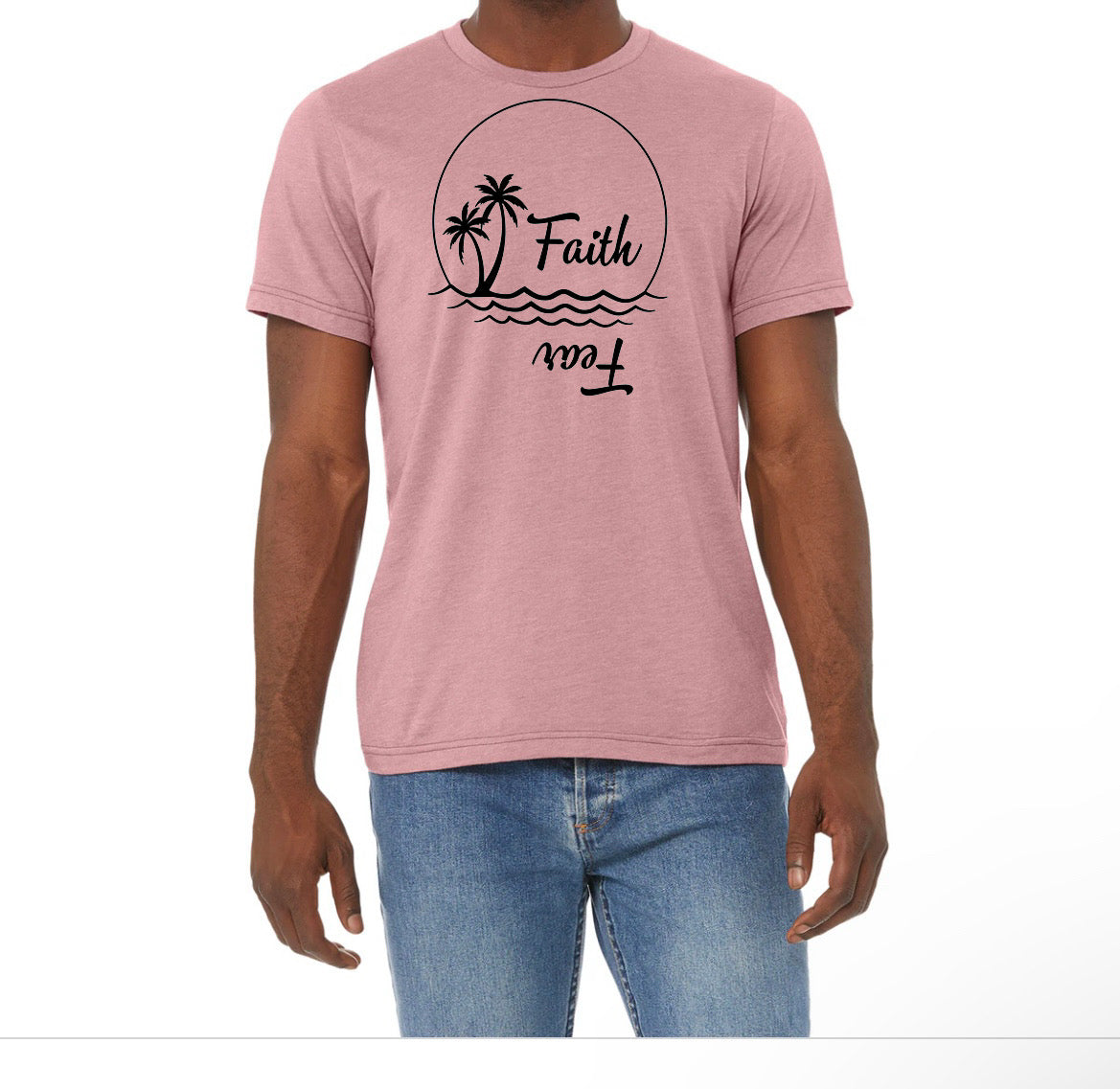 Unisex t-shirt: Faith over fear